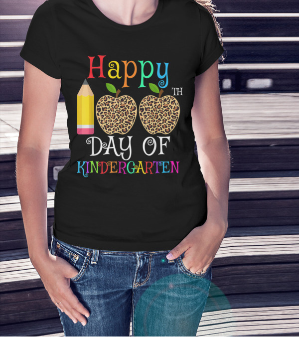 Happy 100th Day Of Kindergarten Leopard Apples With Colorful Pencil T-Shirt