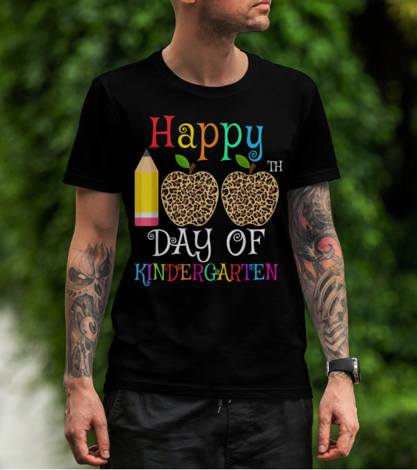 Happy 100th Day Of Kindergarten Leopard Apples With Colorful Pencil T-Shirt