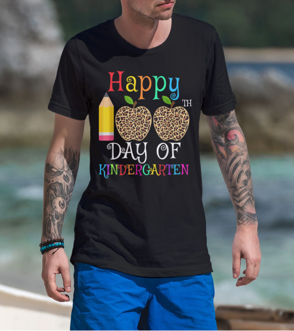 Happy 100th Day Of Kindergarten Leopard Apples With Colorful Pencil T-Shirt