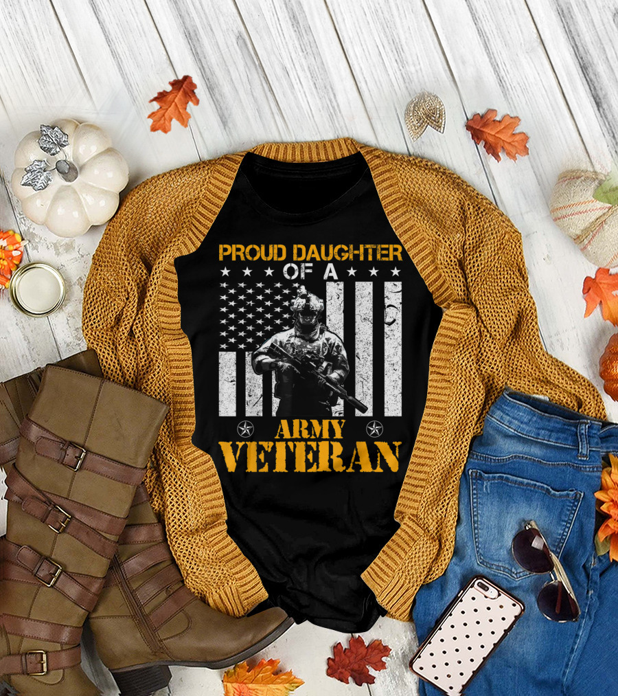Proud Daughter of an Army Veteran with Soldier and American Flag T-Shirt