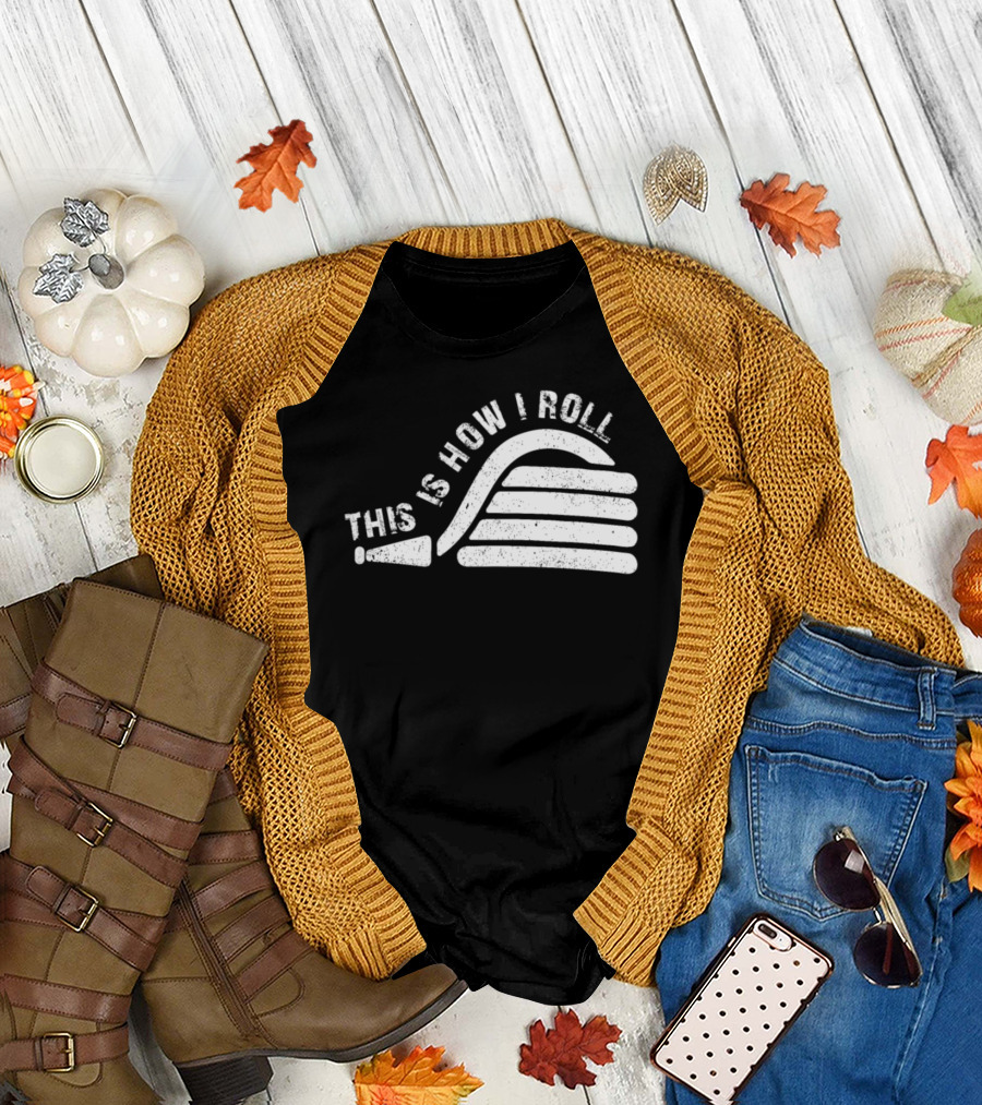 This Is How I Roll Firefighter Duty Water Hose Pun T-Shirt