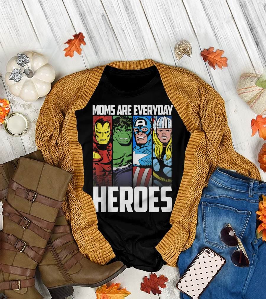 Moms Are Everyday Heroes Marvel Avengers Iron Man Hulk Captain America Thor T-Shirt