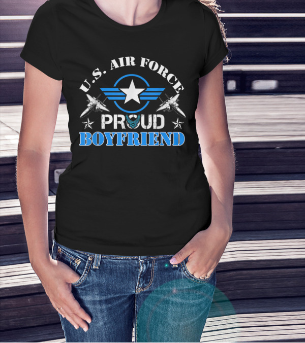 Proud Boyfriend U.S. Air Force Veteran USAF T-Shirt