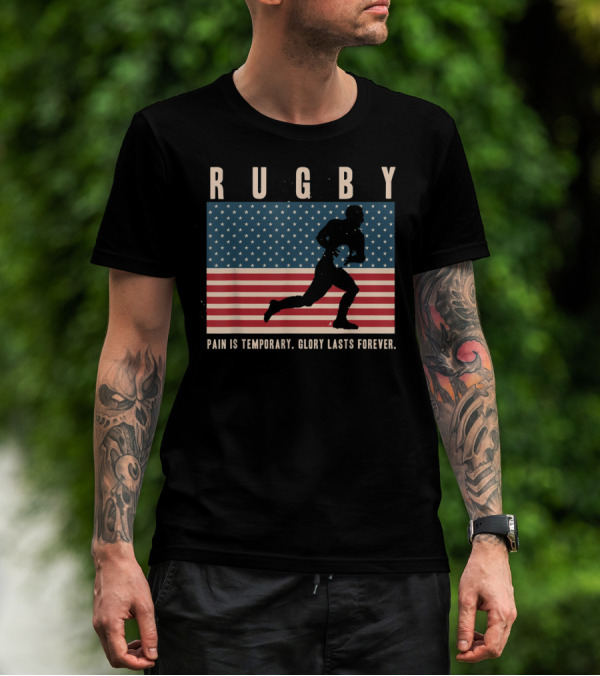Rugby USA Pain Is Temporary Glory Lasts Forever Distressed Flag T-Shirt