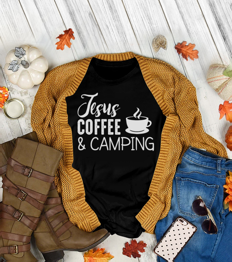 Jesus Coffee and Camping for Christian Camper Enthusiasts T-Shirt