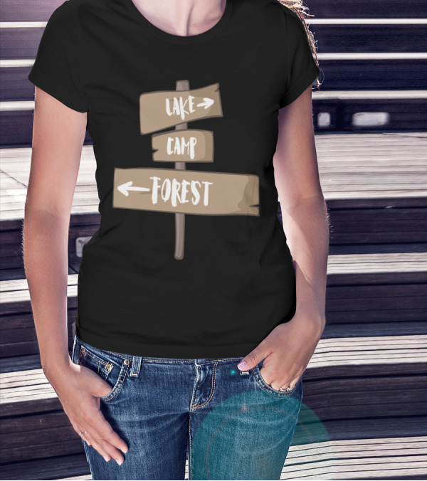 Lake Camp Forest Signpost Adventure Directions T-Shirt