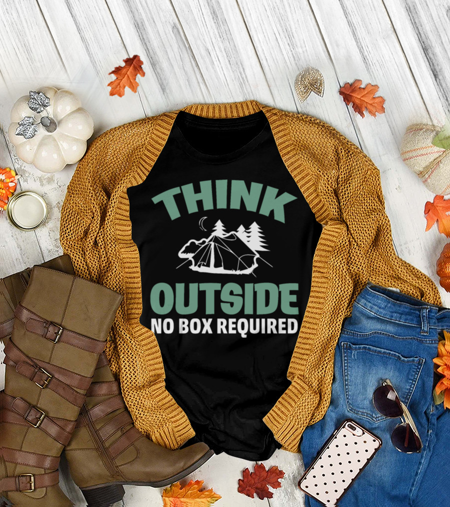 Think Outside No Box Required Camping Nature T-Shirt