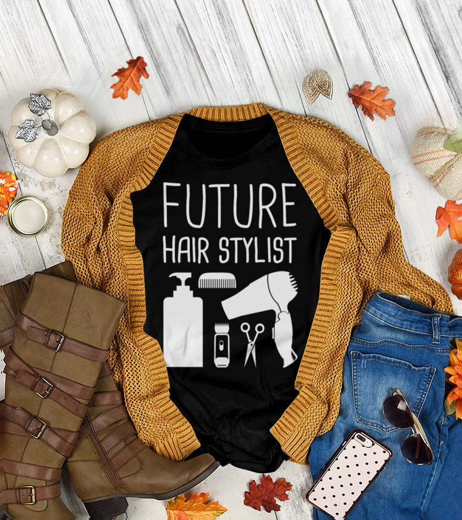 Future Hair Stylist Tools Hairdryer Comb Scissors Clippers and Bottle T-Shirt