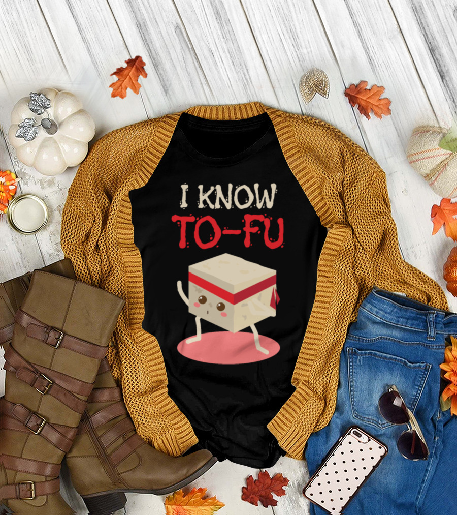 I Know Tofu Martial Arts Vegan Vegetarian T-Shirt