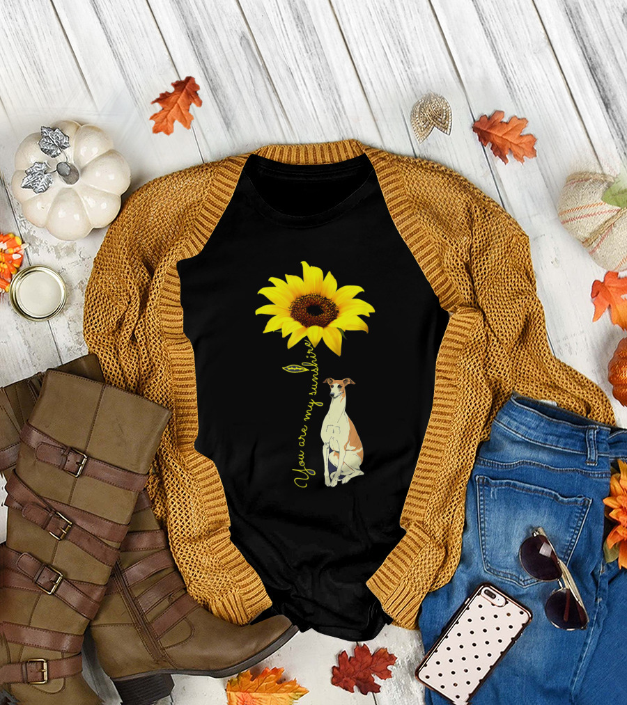 You Are My Sunshine Sunflower with Whippet Dog T-Shirt