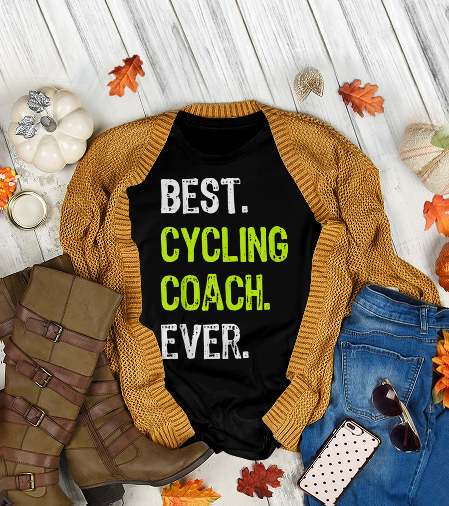 BEST CYCLING COACH EVER T-Shirt