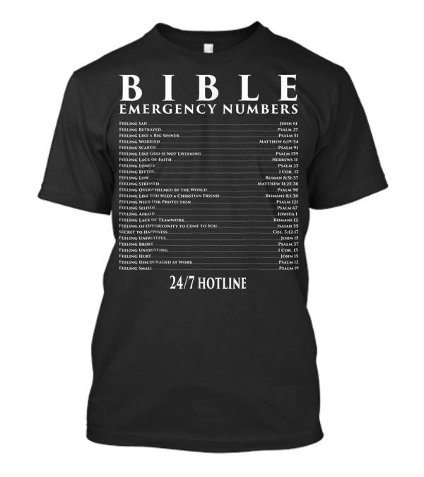 Bible Emergency Numbers 24/7 Hotline For Christian Support And Guidance T-Shirt