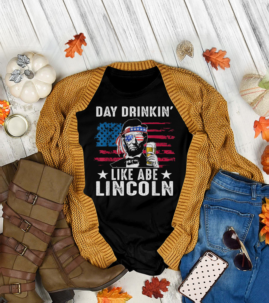 Day Drinkin' Like Abe Lincoln Patriotic Beer T-Shirt