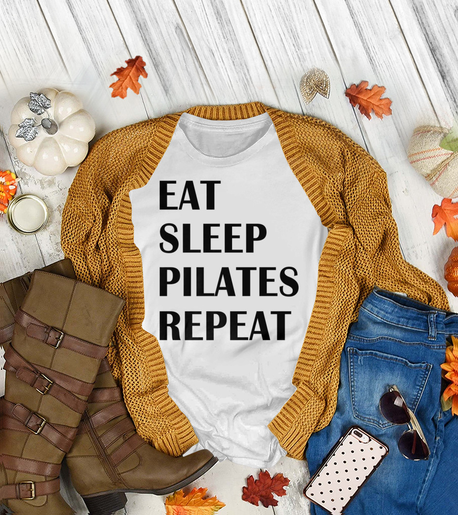 Eat Sleep Pilates Repeat Funny Gym Workout Routine T-Shirt