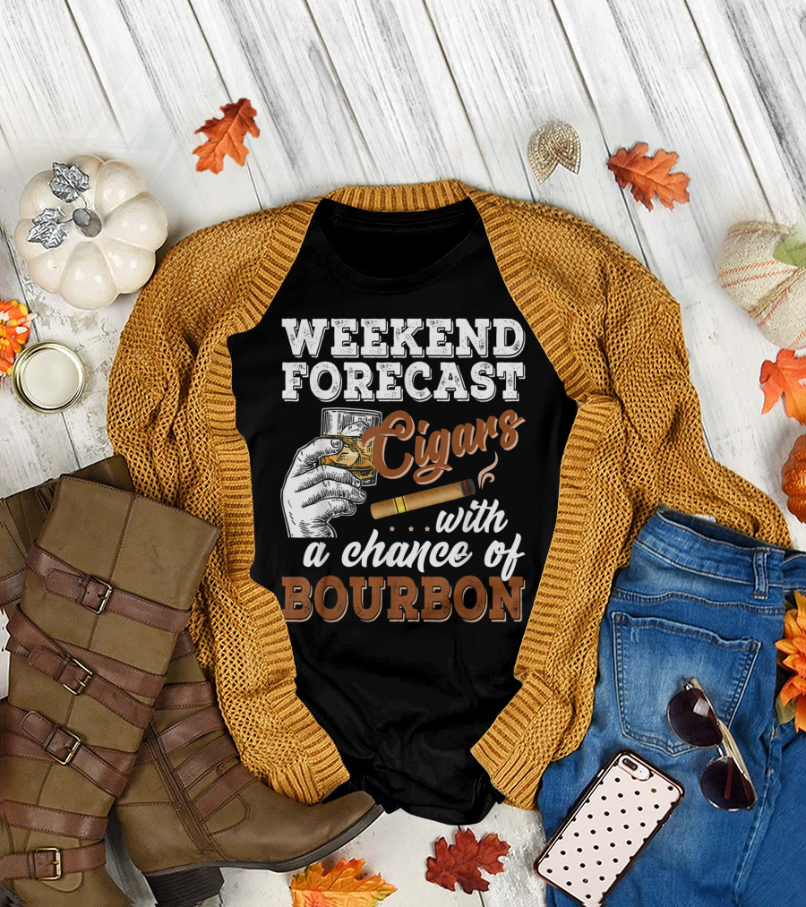 Weekend Forecast Cigars with a Chance of Bourbon T-Shirt