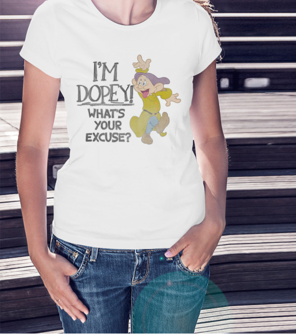 Disney Snow White Dopey What's Your Excuse T-Shirt