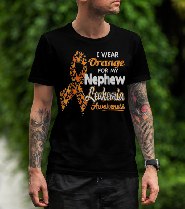 I Wear Orange For My Nephew Leukemia Awareness Ribbon With Orange Butterflies T-Shirt