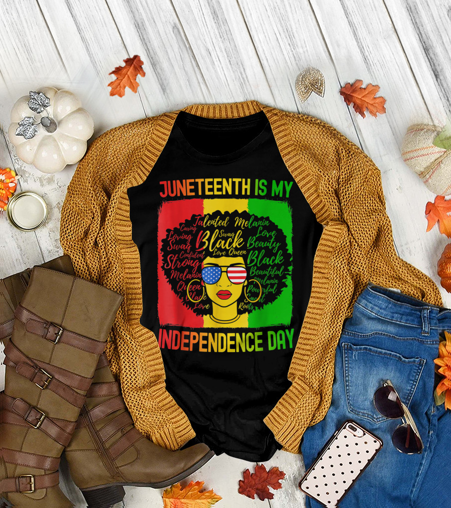 Juneteenth Is My Independence Day Afro Woman Black Beauty Empowerment Roots USA Flag Glasses T-Shirt