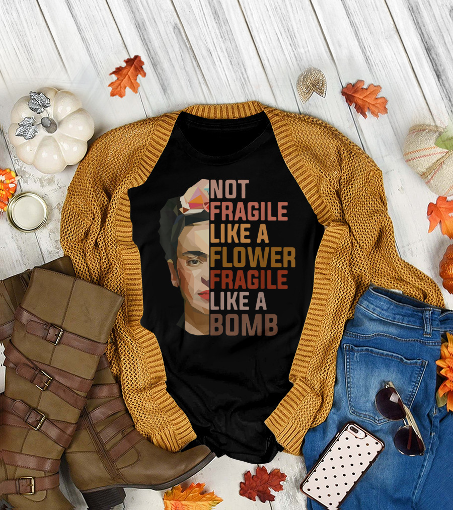Not Fragile Like A Flower Fragile Like A Bomb Frida Kahlo Geometric T-Shirt