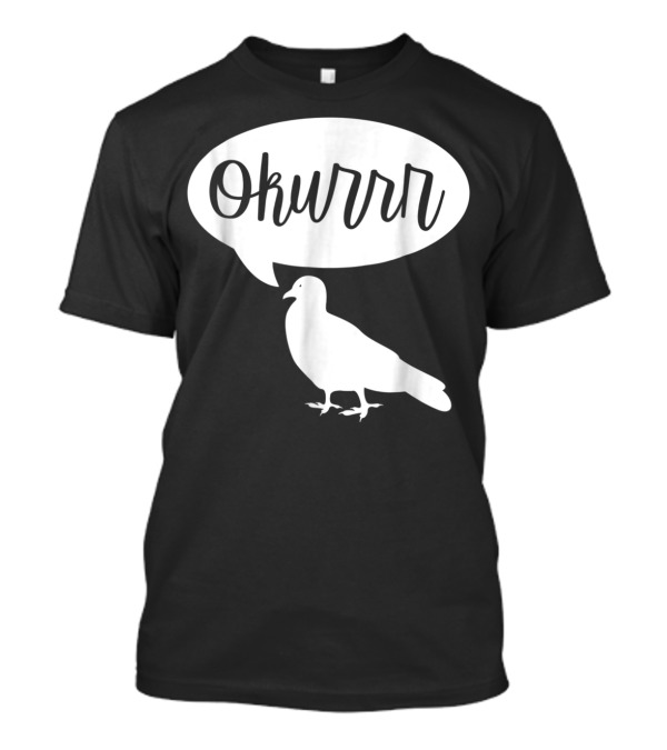 Okurrr Speech Bubble Pigeon T-Shirt