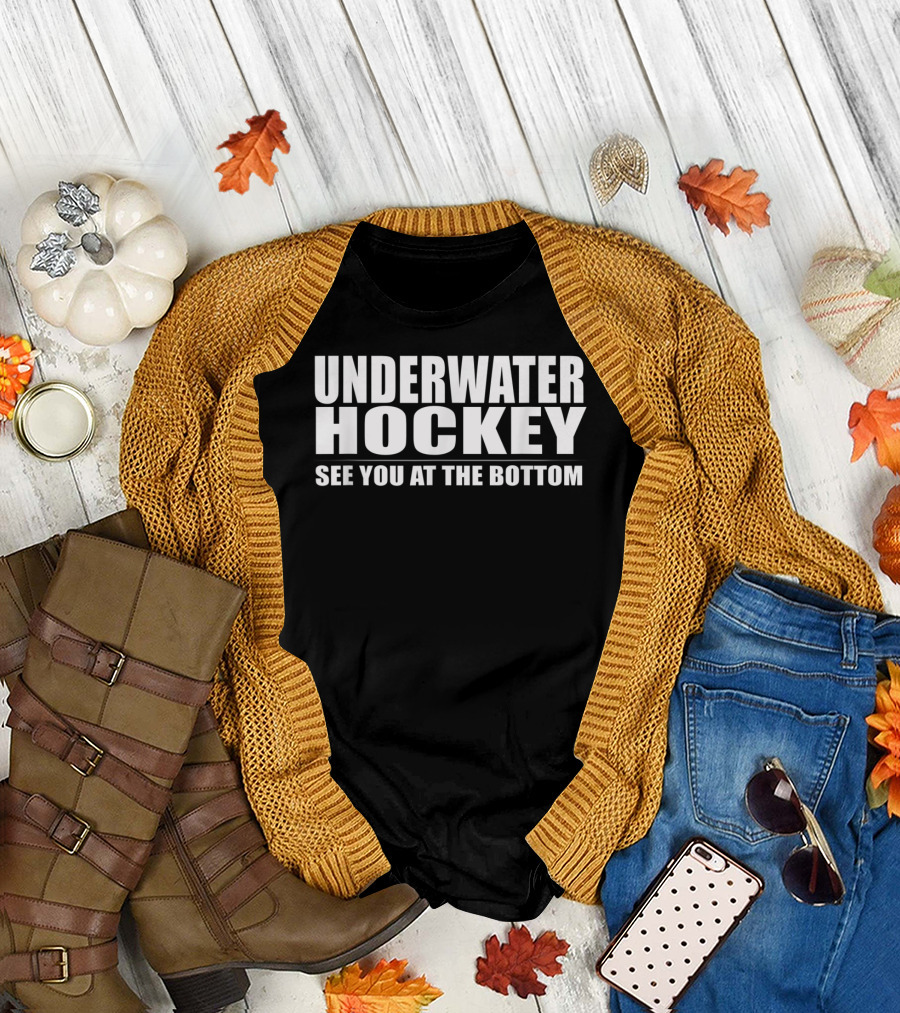Underwater Hockey See You At The Bottom T-Shirt