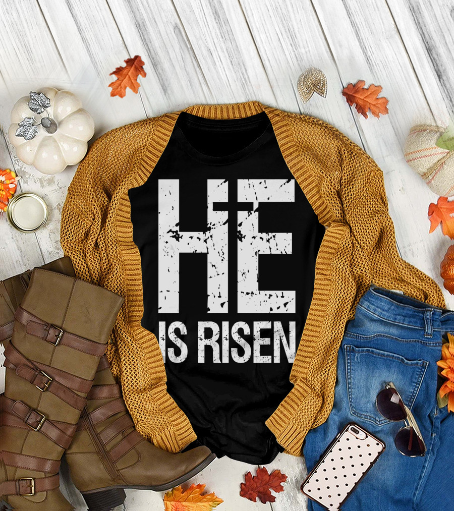 He Is Risen Christian Faith Jesus Christ Cross Easter T-Shirt