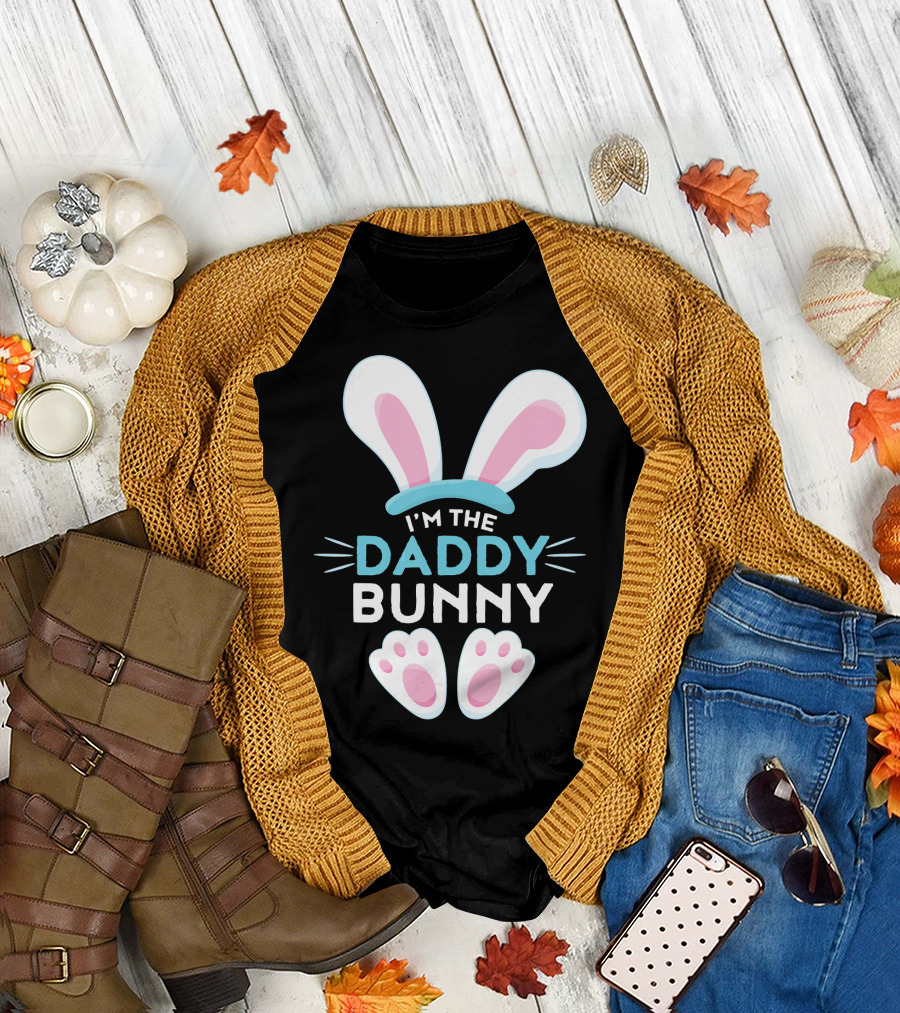 Matching Family Easter I'm The Daddy Bunny Ears and Paws T-Shirt