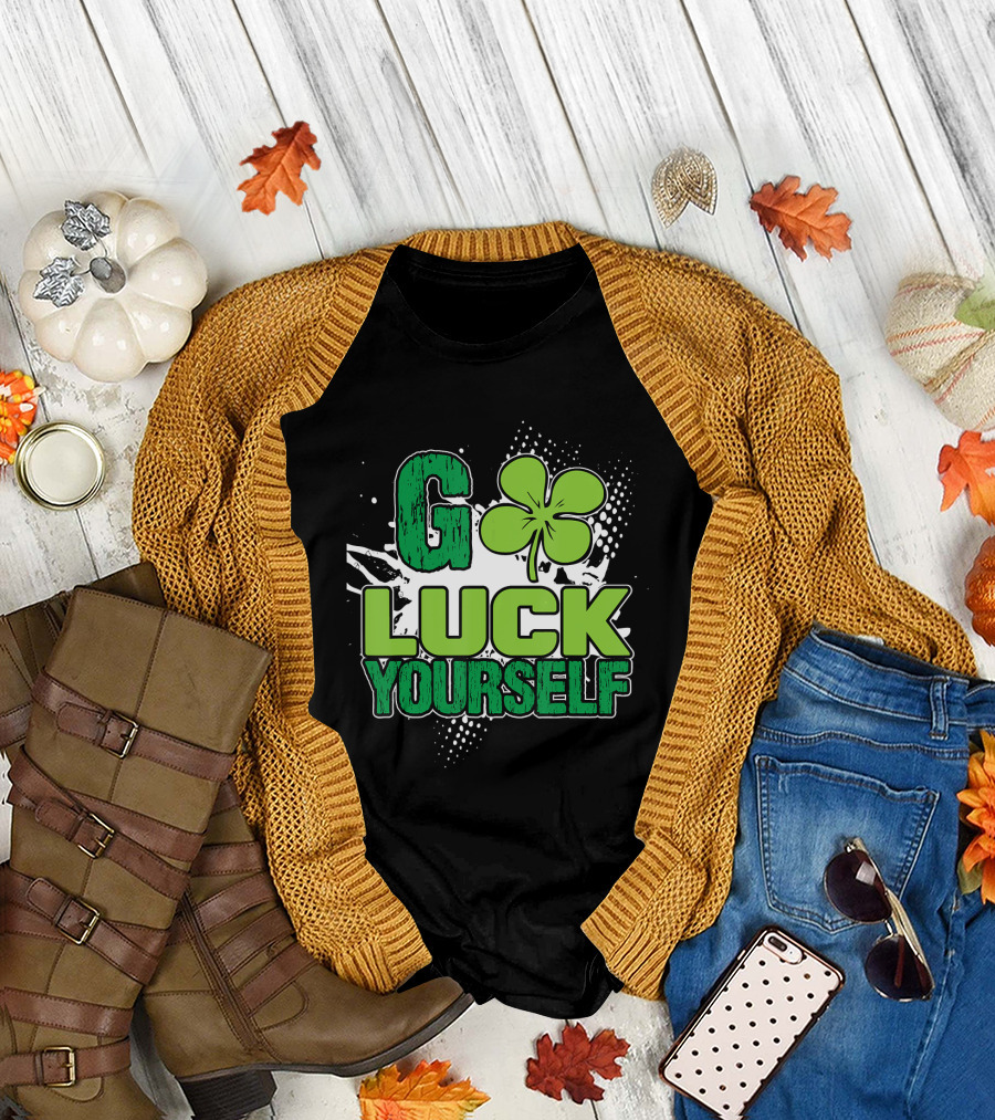 Go Luck Yourself Shamrock T-Shirt
