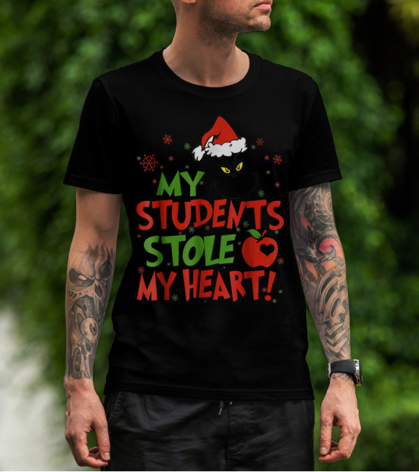 Christmas My Students Stole My Heart Grinch Santa Hat Snowflakes Apple T-Shirt