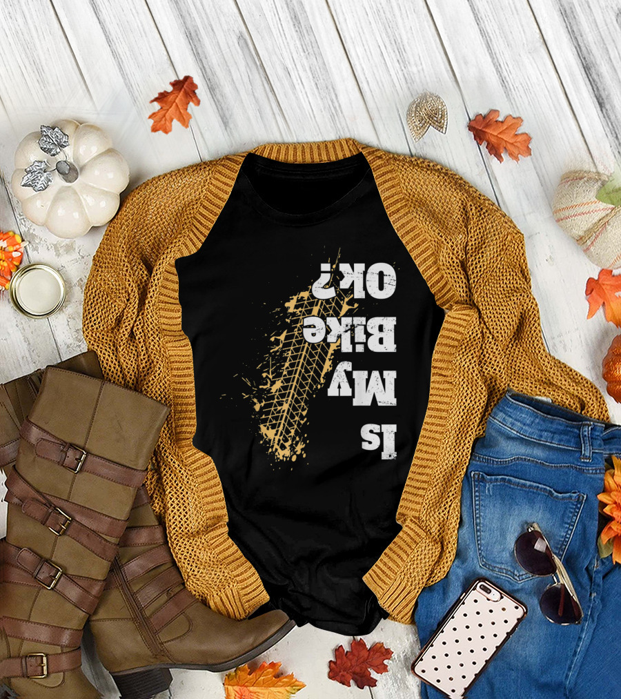 Is My Bike Ok Funny Cycling Vintage Biker Tire Tread T-Shirt