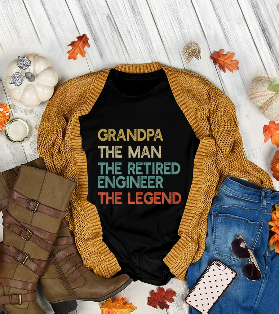Grandpa The Man The Retired Engineer The Legend T-Shirt
