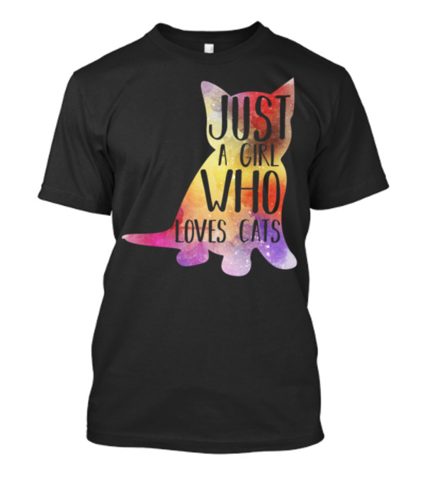 Just A Girl Who Loves Cats Colorful Galaxy Cat T-Shirt