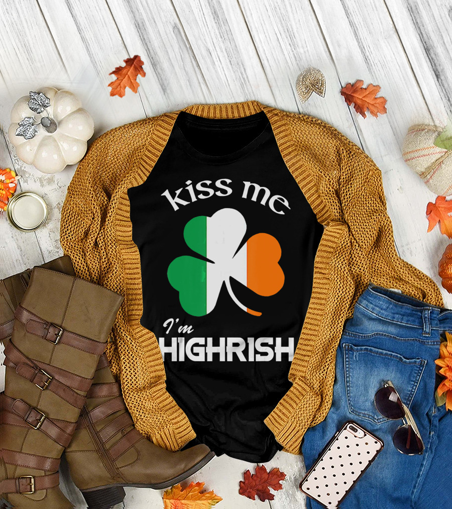 Kiss Me I'm Highrish Irish Flag Shamrock T-Shirt