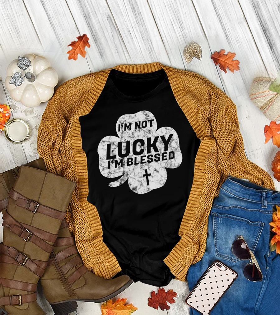 I'm Not Lucky I'm Blessed Shamrock with Cross St. Patrick's Day Party T-Shirt