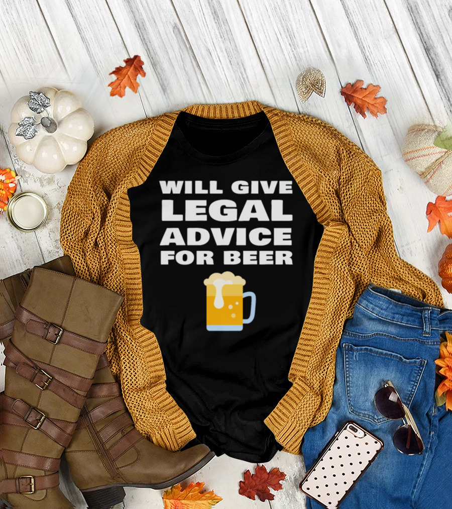 Will Give Legal Advice For Beer Mug T-Shirt