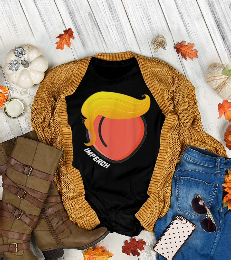 Impeach Donald Trump Peach Parody Anti President Impeachment T-Shirt