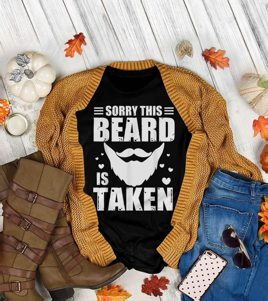 Sorry This Beard Is Taken Cute Men Valentine Hearts T-Shirt