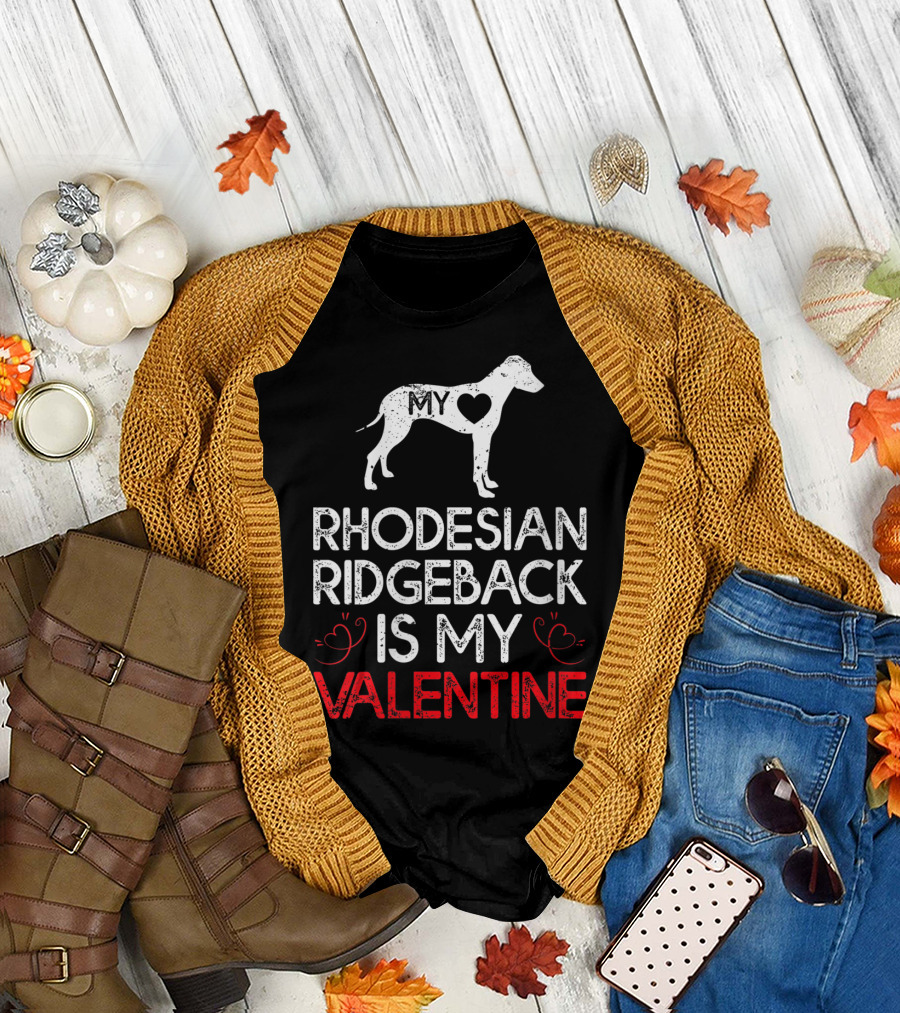 My Heart Rhodesian Ridgeback Is My Valentine T-Shirt