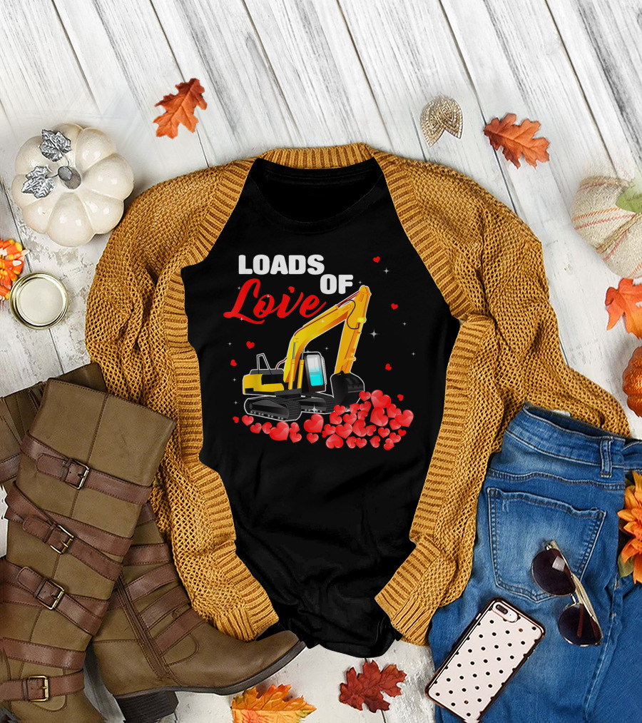 Loads of Love Excavator with Hearts and Romantic T-Shirt