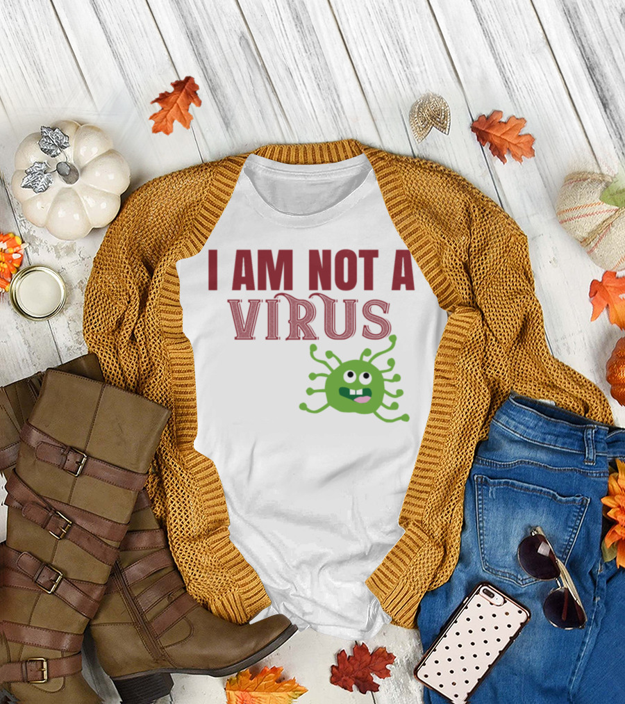 I Am Not A Virus Funny Green Germ Character T-Shirt