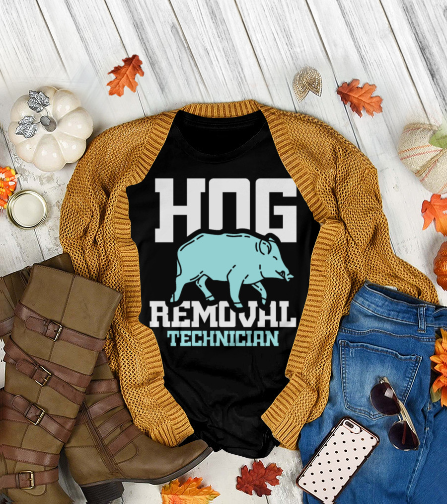 Hog Removal Technician Boar Hunt T-Shirt