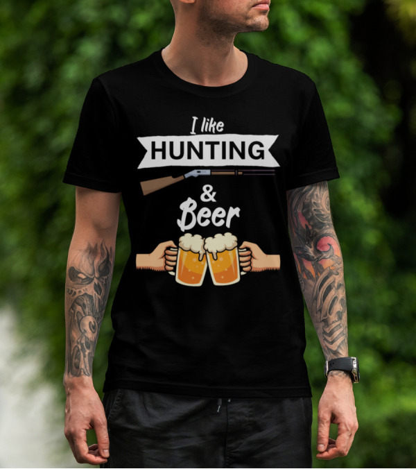 I Like Hunting And Beer Shotgun Cheers T-Shirt
