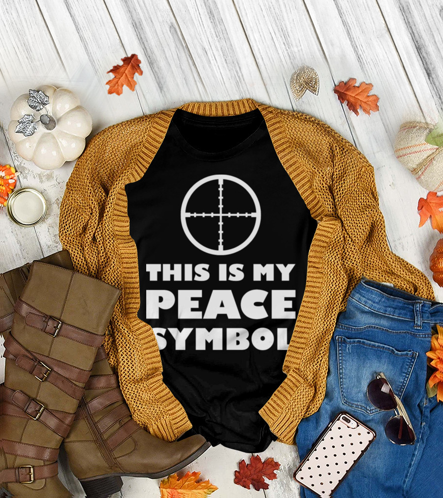 This Is My Peace Symbol Gun Rights Hunting Scope Crosshairs T-Shirt