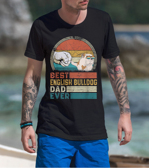 Distressed Best English Bulldog Dad Ever With Retro Striped Circle And Sunglasses Bulldog T-Shirt