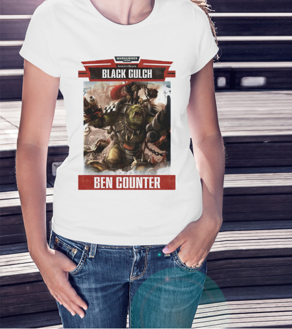 Warhammer 40000 Sanctus Reach Black Gulch Ben Counter T-Shirt