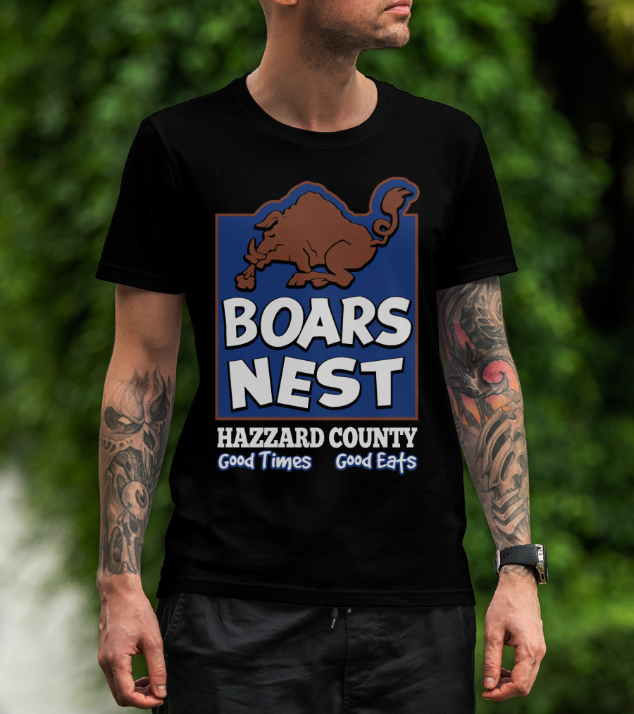 Boars Nest Hazzard County Good Times Good Eats T-Shirt