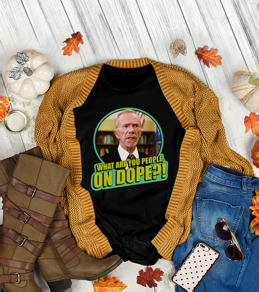 Fast Times at Ridgemont High What Are You People On Dope T-Shirt
