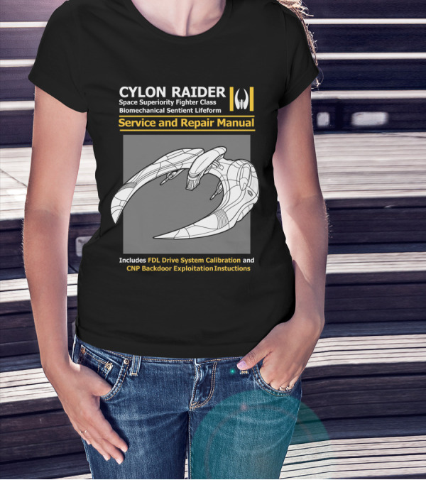 CYLON RAIDER Service And Repair Manual Biomechanical Sentient Lifeform Space Superiority Fighter Class T-Shirt