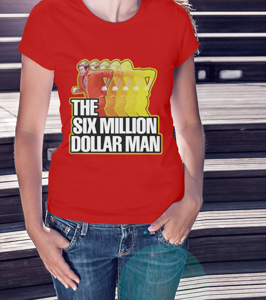 The Six Million Dollar Man Run Fast T-Shirt