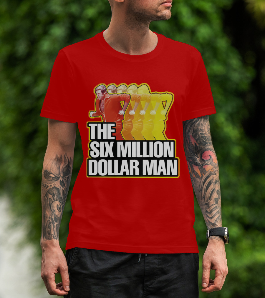 The Six Million Dollar Man Run Fast T-Shirt